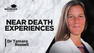 The Neuroscience of Near Death Experiences – Dr Tamara Russell, PhD