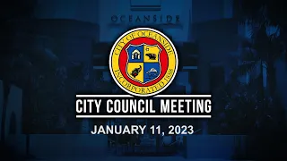 Oceanside City Council Meeting: January 11, 2023