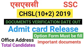 SSC CHSL EXAMINATION 2019 DOCUMENTS VERIFICATION DATE ADMIT CARD RELEASE DV CHSL 2019 examination