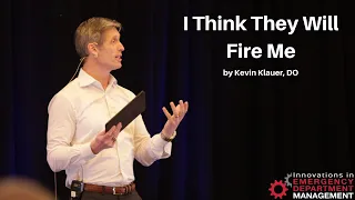 I Think They Will Fire Me | The Innovations in Emergency Department Management Course