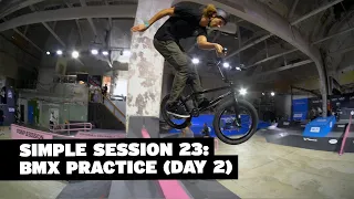 SIMPLE SESSION 2023 #bmx PRACTICE (DAY 2)