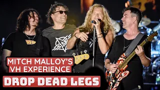 MITCH MALLOY'S VH EXPERIENCE -  DROP DEAD LEGS