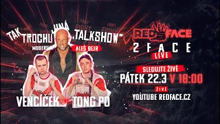 RedFace 2 Face | VENCÍČEK vs. TONG PO