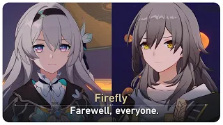 Firefly Says Goodbye to Trailblazer & Everyone (Cutscene) | Honkai Star Rail 2.2