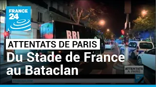 Images amateur : Stade de France et Bataclan, 6 attaques terroristes en 33 minutes • FRANCE 24