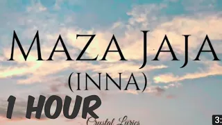 INNA - Maza |  [1hour]