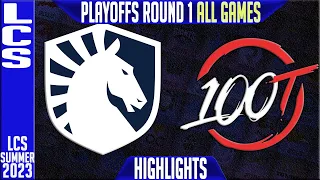 TL vs 100 Highlights ALL GAMES | LCS Summer 2023 Playoffs Lower RND 1 | Team Liquid vs 100 Thieves