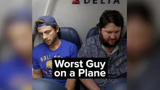Worst Guy on a Plane