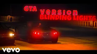 The Weeknd-Blinding Lights Gta Online Unofficial  Music Video