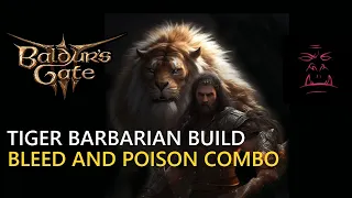 Great Weapon Master Tiger Barbarian Multi Class Baldur's Gate 3 Build Step by Step Guide [BG3]