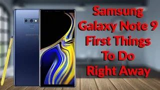 Samsung Galaxy Note 9 First Things To Do Right Away - YouTube Tech Guy