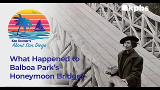 About San Diego: What Happened To Honeymoon Bridge?