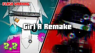 "Girl A Remake" by Abnokoy | Geometry Dash 2.2