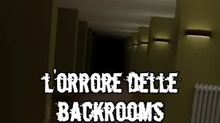 L'orrore delle Backrooms - Creepypasta [ITA]