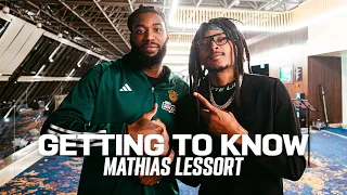 GETTING TO KNOW - MATHIAS LESSORT