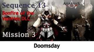 Assassin's Creed II  -  [Sequence 13 - Bonfire of the Vanities DLC] Mission 3  -  Doomsday