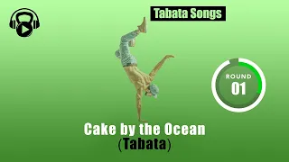 TABATA SONGS - "Cake by the Ocean (Tabata)" w/ Tabata Timer