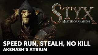 Styx: Master of Shadows – Shadow, Mercy, Swiftness – Akenash's Atrium