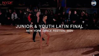 JUNIOR & YOUTH LATIN FINAL ~ NEW YORK DANCE FESTIVAL 2024