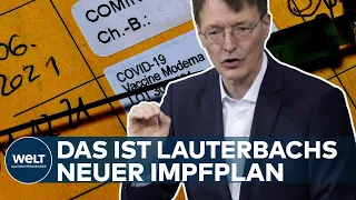 KARL LAUTERBACH: So will der Gesundheitsminister jetzt die Corona-Impfkampagne ankurbeln