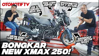 BONGKAR YAMAHA NEW XMAX 250, PANTESAN LEBIH ENAK, KETAHUAN BEDANYA..!!! l Otomotif TV