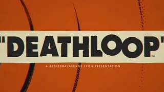 DEATHLOOP OFFICIAL TRAILER