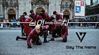 [KPOP IN PUBLIC] SEVENTEEN (세븐틴) - 숨이 차 (Getting Closer) Dance Cover by Say The Name