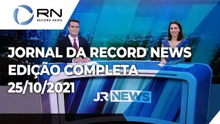 Jornal da Record News - 25/10/2021