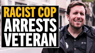 Racist Cop Arrests This Black Veteran For No Reason!