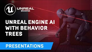 Unreal Engine AI with Behavior Trees | Unreal Engine