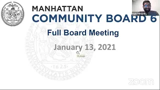 Manhattan Community Board Six - Full Board Meeting - 01/13/2021