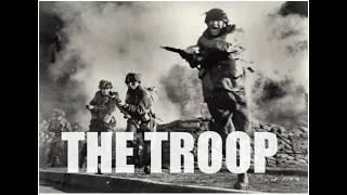 The Troop | WW2 Western Front | The Longest Day