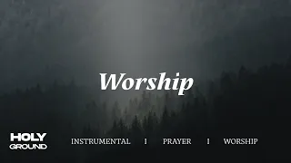 Worship || INSTRUMENTAL SOAKING WORSHIP || PIANO & PAD PRAYER SONG