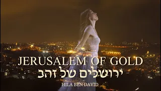 Jerusalem of Gold 4K - Hila Ben David (Halo) -  4K ירושלים של זהב - הילה בן דוד