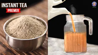 Instant Tea Premix Powder Recipe | Ready To Drink Tea - Just Add Hot Water | Travel Friendly Recipe