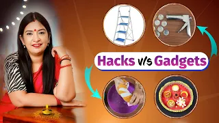 Hacks vs Gadgets - Diwali Special | CookWithNisha
