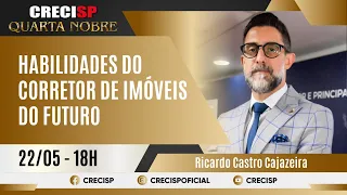 Habilidades do Corretor de Imóveis do Futuro - Ricardo Castro Cajazeira