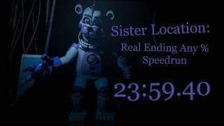 Five Nights at Freddy's: Sister Location Real Ending Speedrun (23:59.40)