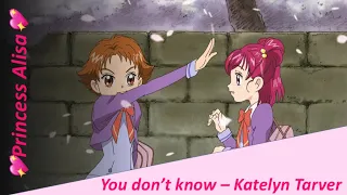 Yes! Precure 5 AMV - You don’t know