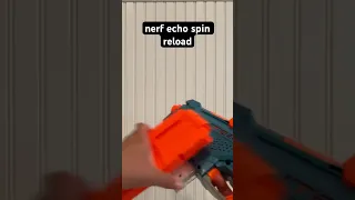 nerf echo spin reload