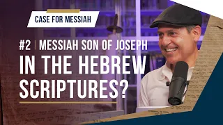 Several functions, ONE Messiah! - Messiah Son of Joseph - EP 14 - Case for Messiah