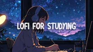 Lofi for Studying ❤️ Lofi Hip Hop Mix 🎧 Lofi Songs [ Relax/Study/Work ]