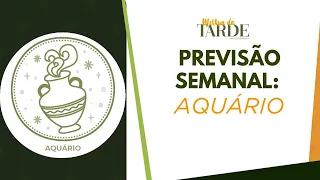 Horóscopo semanal de Aquário: Veja previsões de 02/06 a 08/06