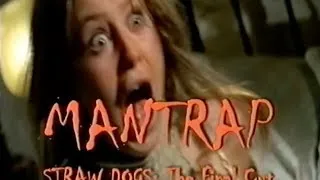 Mantrap. Straw Dogs. The Final Cut.