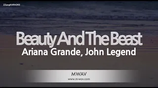 Ariana Grande, John Legend-Beauty And The Beast (MR/Inst.) (Karaoke Version)