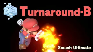 Turnaround-B | Smash Ultimate Guide