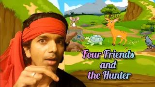 Stories from Panchtantra - Four Friends and the Hunter
