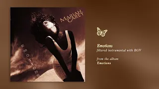 Mariah Carey - Emotions (Emotions) (Filtered Instrumental with BGV)