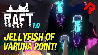 Defeating Jellyfish in Varuna Point! | Raft 1.0 gameplay (Third Chapter ep 1)