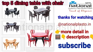 best top 5 dining table | product of nppl national | table with chair | plastic product